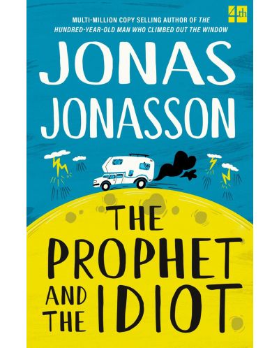 The Prophet and the Idiot - 1