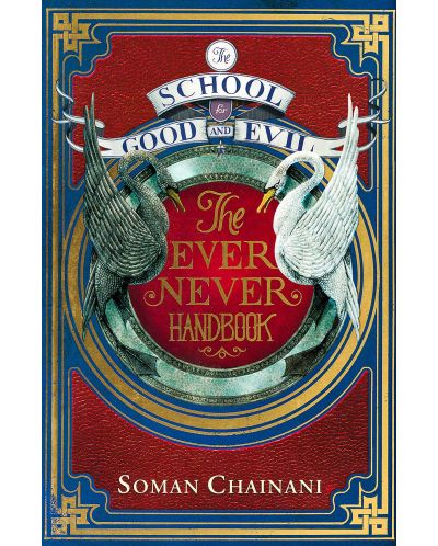 The School for Good and Evil: The Ever Never Handbook - 1