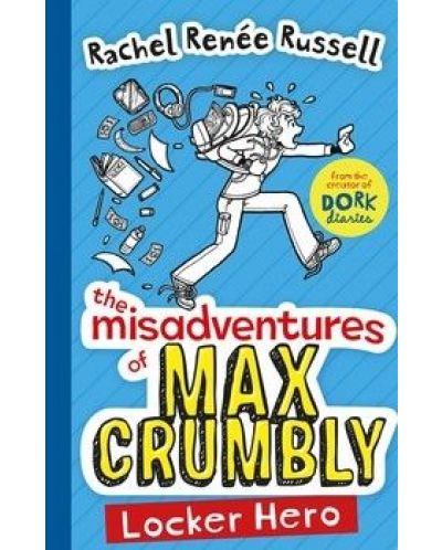 The Misadventures of Max Crumbly