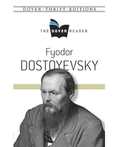 The Dover Reader: Fyodor Dostoyevsky - 1