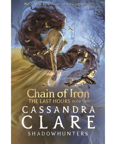 The Last Hours: Chain of Iron (Paperback) - 1