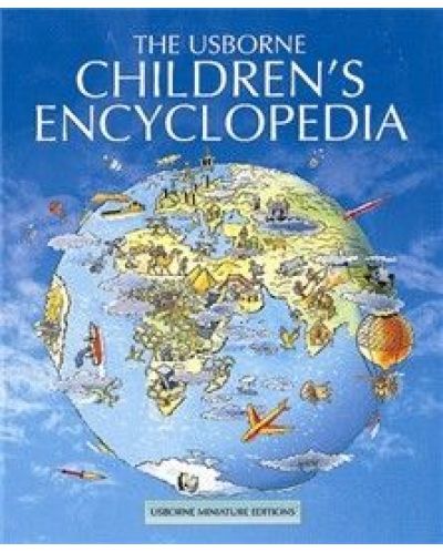 The Usborne Children's Encyclopedia - 1