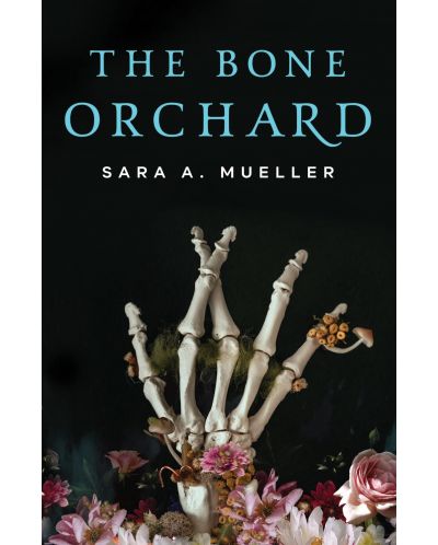The Bone Orchard (Tor Books) - 1