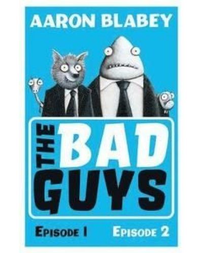 The Bad Guys Episodes 1 and 2