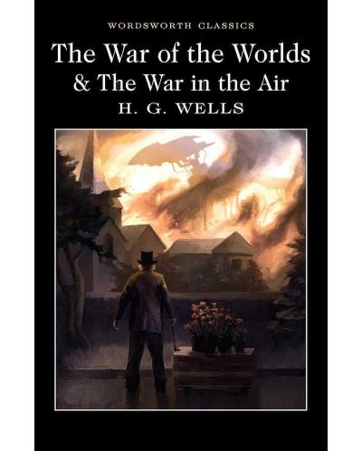 The War of the Worlds / The War in the Air