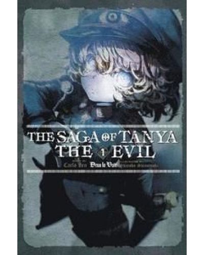 The Saga of Tanya the Evil, Vol. 1 (Light Novel)