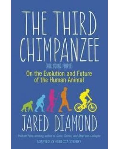 The Third Chimpanzee On the Evolution and Future of the Human Animal - 1