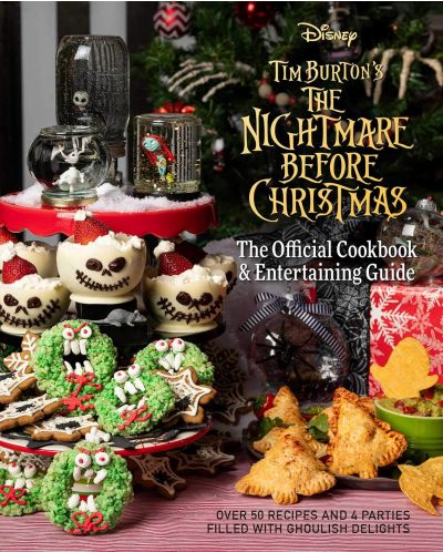 The Nightmare Before Christmas: The Official Cookbook and Entertaining Guide - 1
