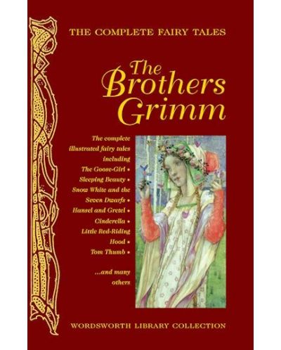 The Complete Fairy Tales of The Brothers Grimm: Wordsworth Library Collection (Hardcover) - 2