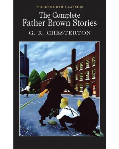 The Complete Father Brown Stories - 1
