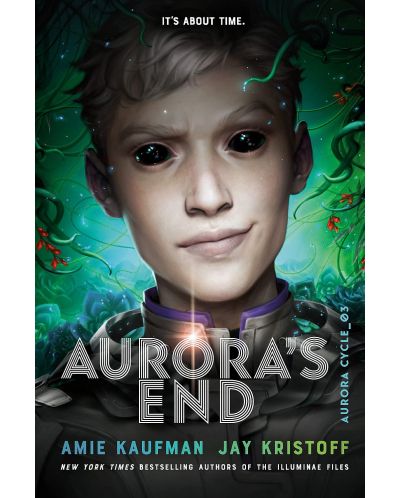 The Aurora Cycle, Book 3: Aurora's End - 1