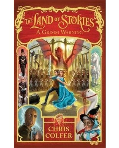 The Land of Stories: 03: A Grimm Warning
