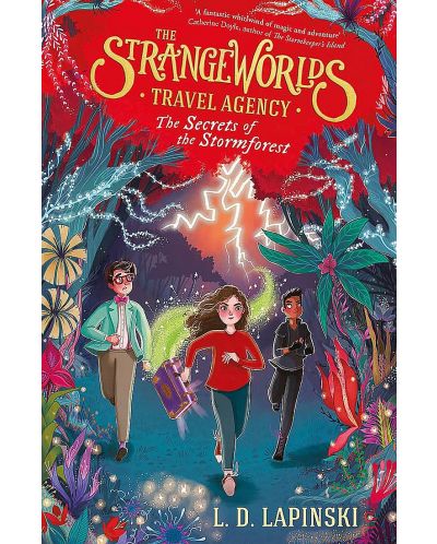 The Strangeworlds Travel Agency, Book 3: The Secrets of the Stormforest - 1