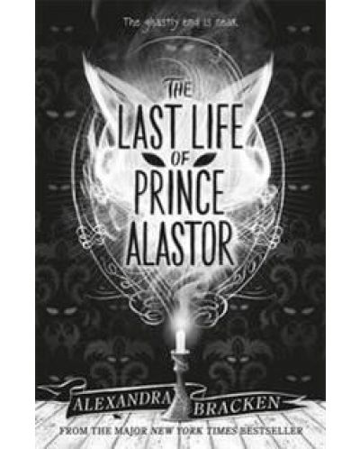 The Last Life of Prince Alastor (Prosper Redding 2) - 1