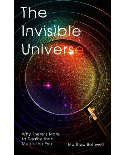 The Invisible Universe - 1