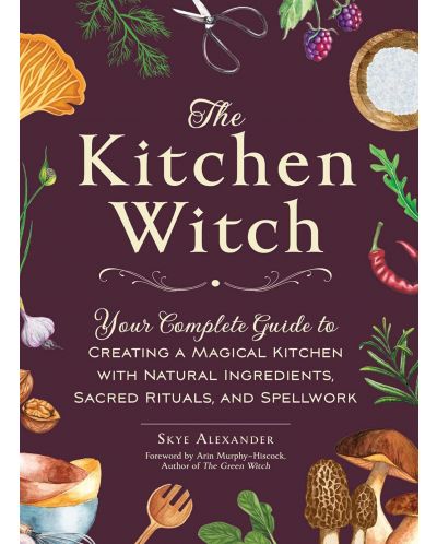 The Kitchen Witch: Your Complete Guide - 1