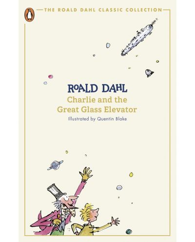 The Roald Dahl Classic Collection: Charlie and the Great Glass Elevator - 1