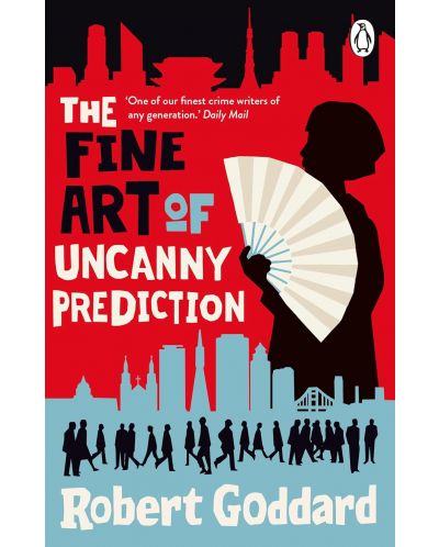 The Fine Art of Uncanny Prediction (New Edition) - 1