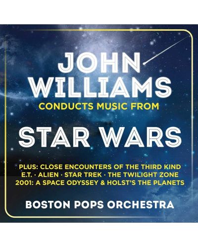 The Boston Pops Orchestra, John Williams - John Williams Conducts Music From Star Wars - (2 CD)