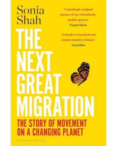 The Next Great Migration: The Story of Movement on a Changing Planet - 1