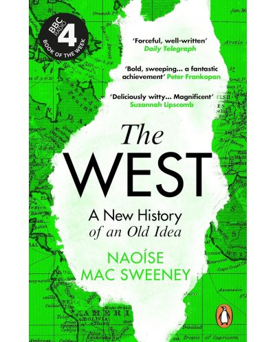 The West: A New History of an Old Idea - 1