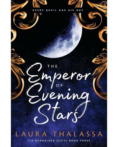 The Emperor of Evening Stars (The Bargainer 3) - 1