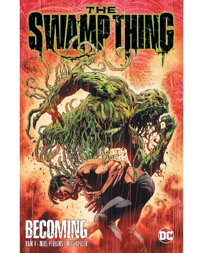 The Swamp Thing, Vol. 1: Becoming - 1