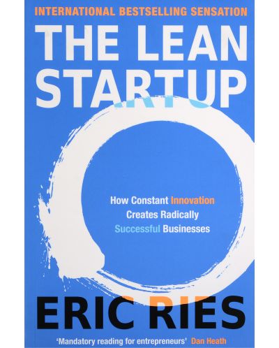 THE LEAN STARTUP: How Constant Innovation Creates Radically Successful Businesses - 1