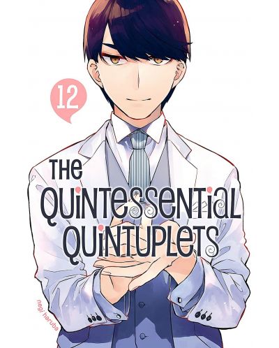 The Quintessential Quintuplets, Vol. 12 - 1