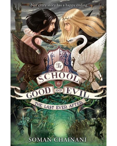The School for Good and Evil, Book 3: The Last Ever After - 1