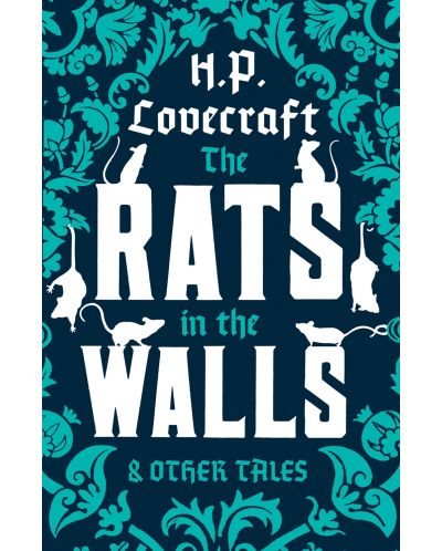 The Rats in the Walls and Other Stories (Alma Classics) - 1