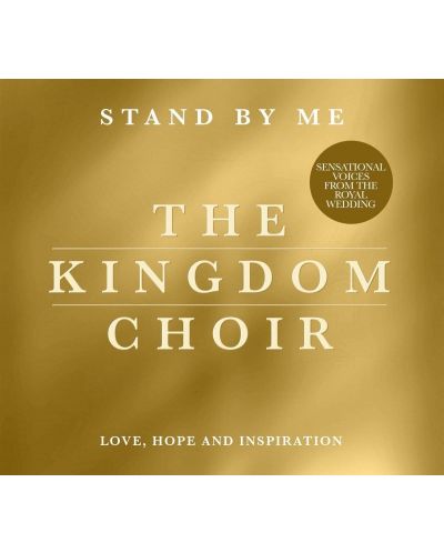The Kingdom Choir - Stand By Me (CD) - 1