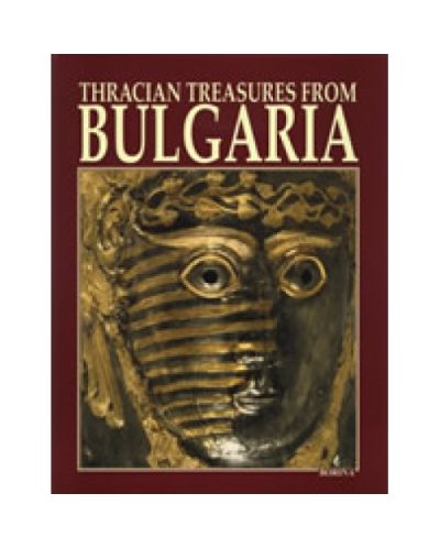 Thracian Treasures from Bulgaria (твърди корици)