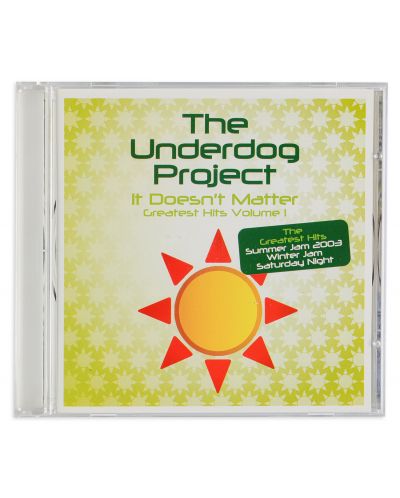 The Underdog Project – It Doesn't Matter (Greatest Hits Volume 1) (CD)