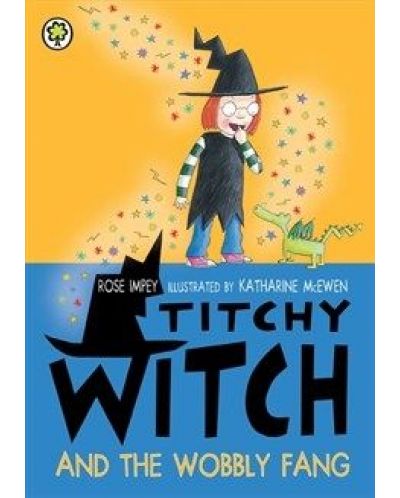 Titchy Witch: Titchy Witch And The Wobbly Fang - 1