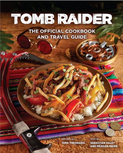 Tomb Raider: The Official Cookbook and Travel Guide - 1