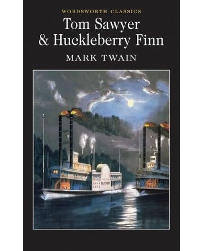 Tom Sawyer & Huckleberry Finn (Wordsworth Classics Edition) - 1