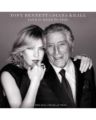 Tonny Bennett and Diana Krall - Love Is Here To Stay (CD)