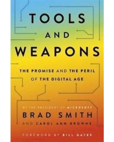 Tools and Weapons: The Promise and The Peril of the Digital Age - 1