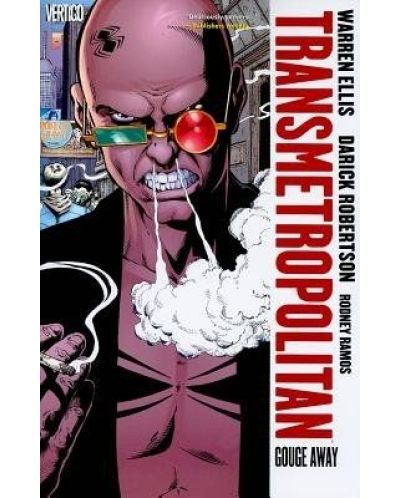 Transmetropolitan, Vol. 6: Gouge Away (New Edition)