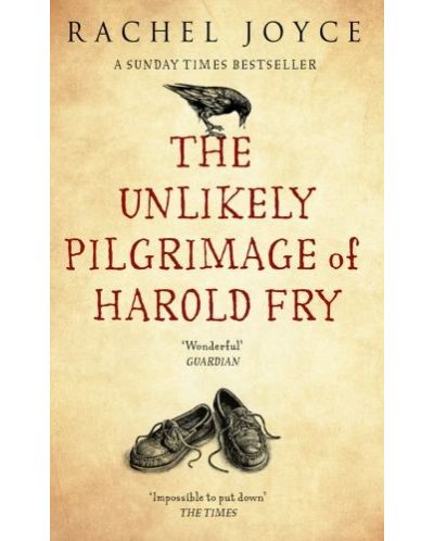 Unlikely Pilgrimage of Harold Fry