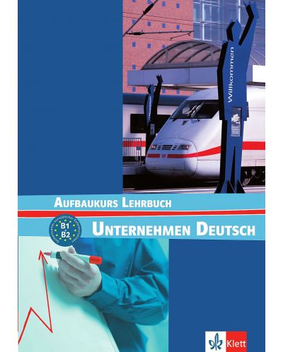 Unternehmen Deutsch Aufbaukurs Lehrbuch - 1
