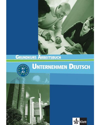 Unternehmen Deutsch Grundkurs Arbeitsbuch - 1