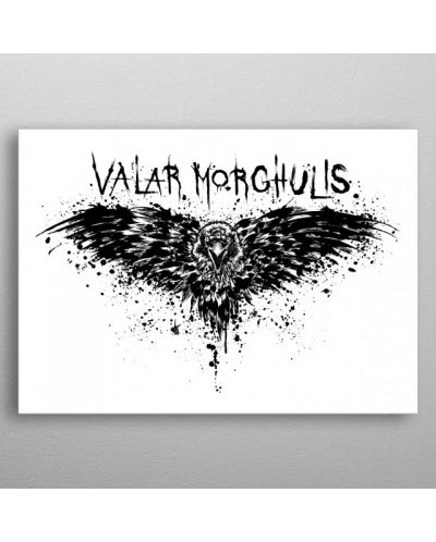 Метален постер Displate - Game of Thrones: Valar Morghulis - 3