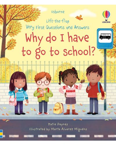 Very First Questions and Answers: Why do I have to go to school? - 1