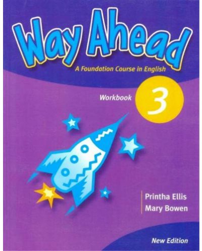 Way Ahead 3: Workbook / Английски език (Работна тетрадка) - 1
