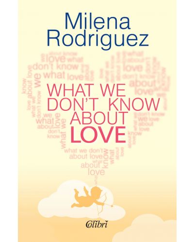 What We Don’t Know About Love - 1