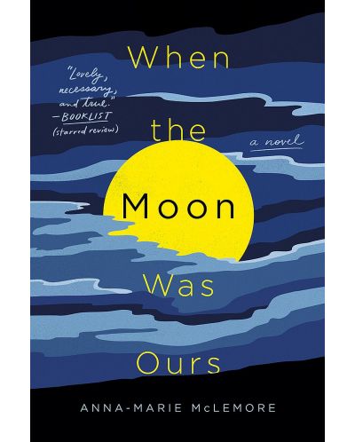 When The Moon Was Ours - 1