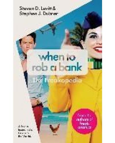 When to Rob a Bank