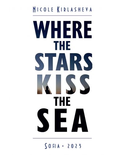 Where the Stars Kiss the Sea - 1